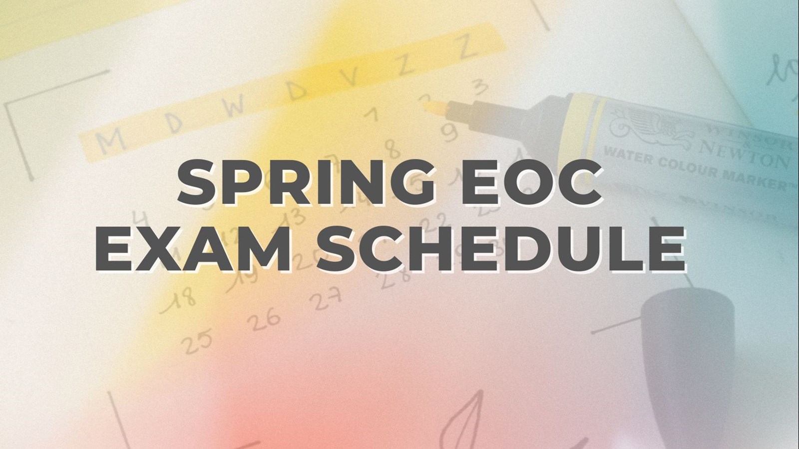 Spring EOC Exam Schedule